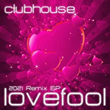 Song title: Lovefool - Artist: Clubhouse